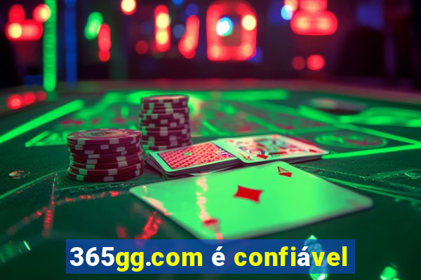 365gg.com é confiável